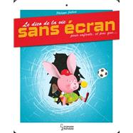 Le dico de la vie sans cran by Philippe Jalbert, 9782035958761