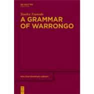 A Grammar of Warrongo by Tsunoda, Tasaku, 9783110238761