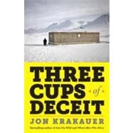 Three Cups of Deceit by Krakauer, Jon, 9780307948762