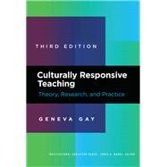Culturally Responsive Teaching by Gay, Geneva, 9780807758762