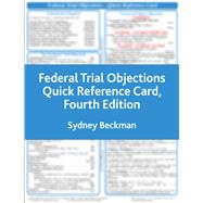 Federal Trial Objections Reference Card by Beckman, Sydney A., 9781601568762