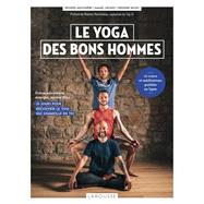 Le yoga des bons hommes by Samuel Urtado; Prosper Matussire; Frdrik Ngo-Di; Delcourt Alix Lefief, 9782036008762