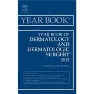 Year Book of Dermatology and Dermatological Surgery 2012 by Del Rosso, James Q., 9780323088763