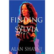 Finding Sylvia by Shayne, Alan, 9781543908763
