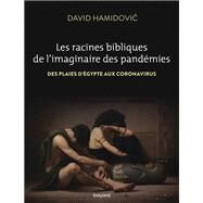 Les racines bibliques de l'imaginaire des pandmies by David Hamidovic, 9791036328763