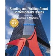 Reading and Writing About Contemporary Issues, MLA Update by McWhorter, Kathleen T., 9780134678764