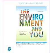 The Environment and You, Books a la Carte Edition by Christensen, Norm; Leege, Lissa; St. Juliana, Justin, 9780134818764