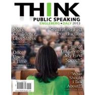 THINK Public Speaking by Engleberg, Isa N.; Daly, John R., 9780205028764
