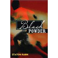 Black Powder by Rabin, Staton, 9780689868764