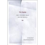 The Harkis by Crapanzano, Vincent, 9780226118765