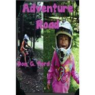 Adventure Road by Ford, Don G., 9781505978766