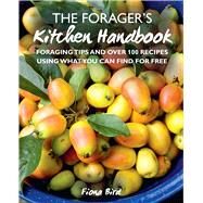 The Foragers Kitchen Handbook by Bird, Fiona, 9781782498766