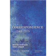 Correspondence 1949-1975 by Quinn, Timothy Sean; Heidegger, Martin; Jnger, Ernst, 9781783488766