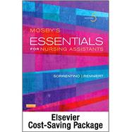 Mosby's Essentials for Nursing Assistants by Sorrentino, Sheila A., Ph.D., RN; Remmert, Leighann N., RN, 9780323288767