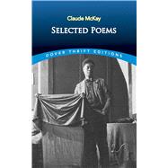 Selected Poems by McKay, Claude, 9780486408767
