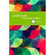 Pocket Posh Word Clue Sudoku 100+ Puzzles by The Puzzle Society, 9781449468767