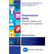 Presentation Skills by Weiss, Michael, 9781606498767