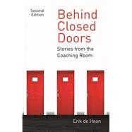 Behind Closed Doors Stories from the Coaching Room by De Haan, Erik, 9781909818767
