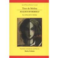 Tirso de Molina: Jealous of Herself by Erdman, Harley, 9780856688768