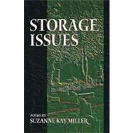 Storage Issues by Miller, Suzanne Kay, 9781931038768