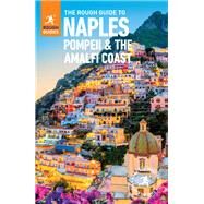 The Rough Guide to Naples, Pompeii & the Amalfi Coast by Dunford, Martin; Jackson, Anthon, 9780241308769