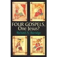 Four Gospels, One Jesus? by Burridge, Richard A., 9780802808769