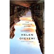 The Opposite House by OYEYEMI, HELEN, 9781400078769