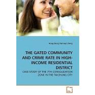 The Gated Community and Crime Rate in High-income Residential District by Cheng, Hong-jhong (Tommy), 9783639188769