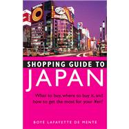 Shopping Guide to Japan by Lafayette de Mente, Boye, 9784805308769