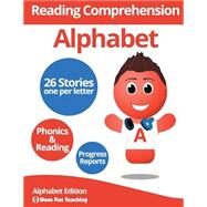 Alphabet Reading Comprehension by Have Fun Teaching, 9781502558770