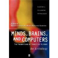Minds, Brains, and Computers An Historical Introduction to the Foundations of Cognitive Science by Cummins, Robert; Cummins, Denise D., 9781557868770