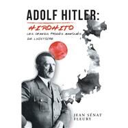 Adolf Hitler by Fleury, Jean Snat, 9781796078770