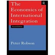 The Economics of International Integration by Robson; Peter, 9780415148771