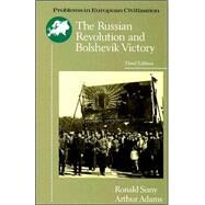 The Russian Revolution and Bolshevik Victory by Suny, Ronald Grigor; Adams, Arthur E., 9780669208771