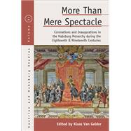More Than Mere Spectacle by Gelder, Klaas Van, 9781789208771