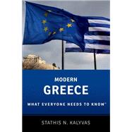 Modern Greece What Everyone Needs to Know by Kalyvas, Stathis, 9780199948772