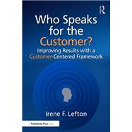 Who Speaks for the Customer? by Irene F. Lefton, 9781041028772