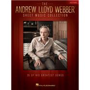 The Andrew Lloyd Webber Sheet Music Collection for Easy Piano by Lloyd Webber, Andrew, 9781495098772