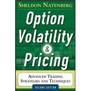 Option Volatility and Pricing: Advanced Trading Strategies and Techniques, 2nd Edition by Natenberg, Sheldon, 9780071818773