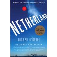 Netherland by O'Neill, Joseph, 9780307388773
