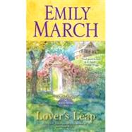 Lover's Leap An Eternity Springs Novel by March, Emily, 9780345528773