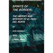 Spirits Of The Border by Hudnall, Ken, 9780962608773