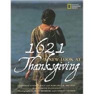 1621 : A New Look at Thanksgiving by Grace, Catherine O'Neill, 9781417628773