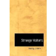 Strange Visitors by Horn, Henry J., 9781426468773