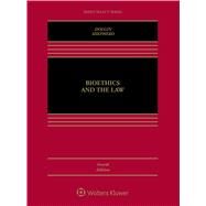 Bioethics and the Law by Dolgin, Janet; Shepherd, Lois L., 9781454878773