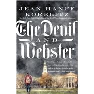 The Devil and Webster by Jean Hanff Korelitz, 9781478948773