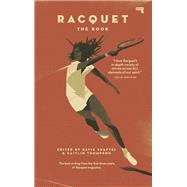 Racquet The Book by Shaftel, David; Thompson, Caitlin, 9781912248773