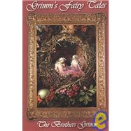 Grimm's Fairy Tales by Grimm, Jacob Ludwig Carl, 9781934648773