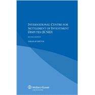 International Centre for Settlement of Investment Disputes (Icsid) by Kryvoi, Yaraslau, 9789041148773