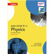 Collins GCSE Science  AQA GCSE (9-1) Physics Student Book by Mitchell, Sandra; Walsh, Ed, 9780008158774